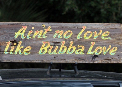 Ain't No Love Like Bubba Love Wood Sign