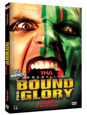 TNA Bound for Glory 2013 (2 Disc Set) Event DVD